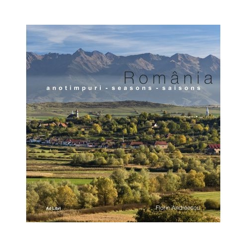 Album Romania Anotimpuri. Romana, engleza, franceza - Florin Andreescu, Mariana Pascaru
