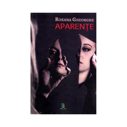 Aparente - Roxana Gheorghe