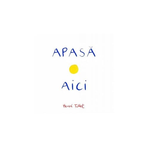 Apasa aici. Paperback - Herve Tullet