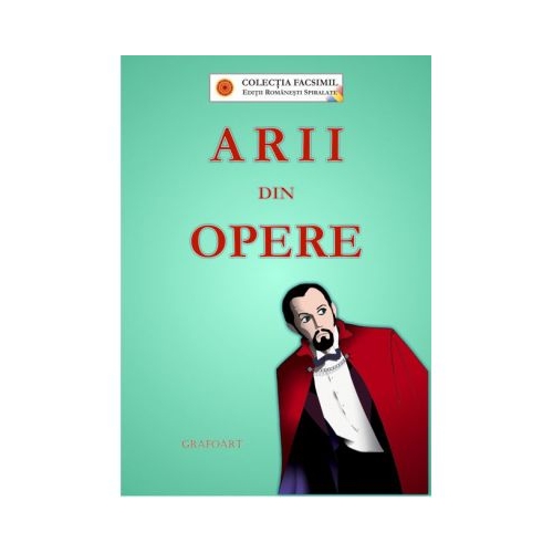 Arii din opere. Colectia Facsimil