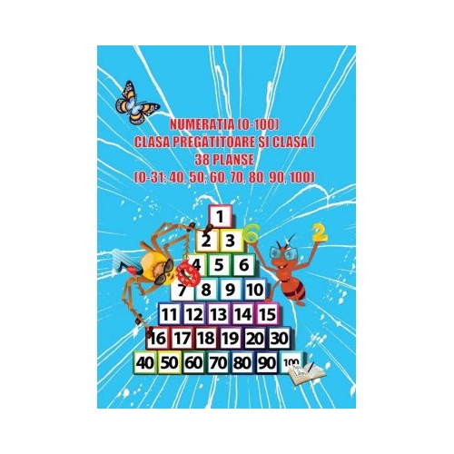 Numeratia (0-100) pentru clasa pregatitoare si clasa I - 38 planse, editura Ars Libri