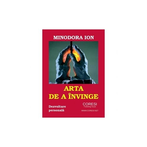 Arta de a invinge - Minodora Ion