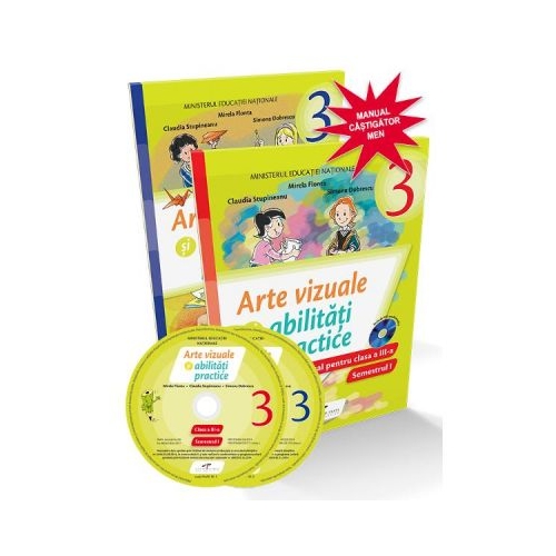 Arte vizuale si abilitati practice. Manual pentru clasa 3 - Mirela Flonta, Claudia Stupineanu, Simona Dobrescu
