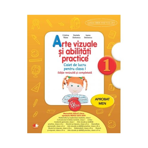 Arte vizuale si abilitati practice, caiet de lucru pentru clasa I. Editie revizuita si completata - Cristina Rizea