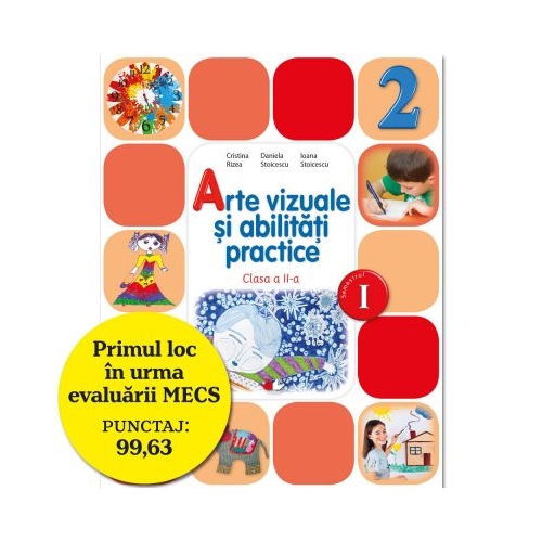 Arte vizuale si abilitati practice. Manual pentru clasa a II-a, semestrul I - Cristina Rizea