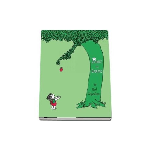 Pomul cel darnic, Shel Silverstein. Volum publicat de editura Arthur