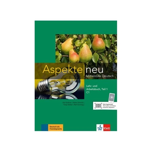 Aspekte neu C1, Lehr- und Arbeitsbuch, Teil 1 mit Audio-CD. Mittelstufe Deutsch - Ute Koithan