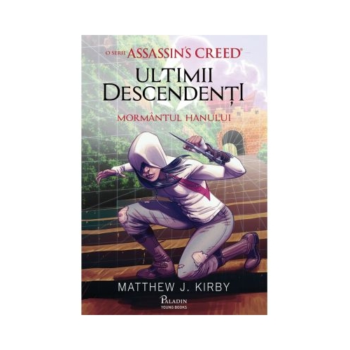 Assassin's Creed. Ultimii descendenti. Mormantul hanului - Mathew J. Kirby