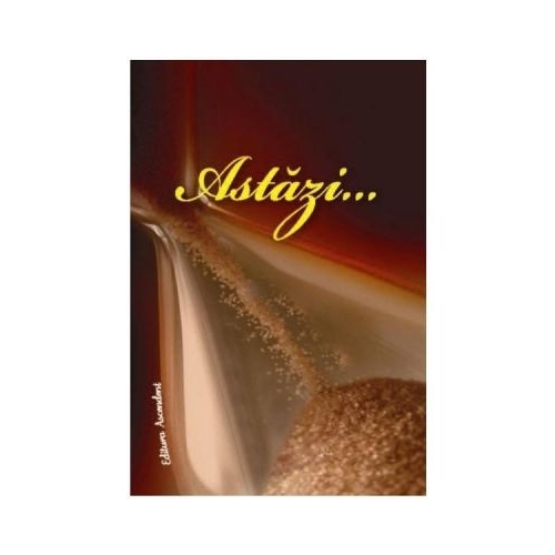 Astazi... - Clara Toma