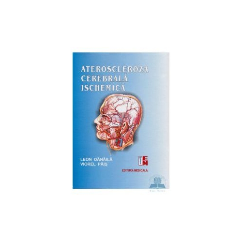 Ateroscleroza cerebrala ischemica - Danaila Leon