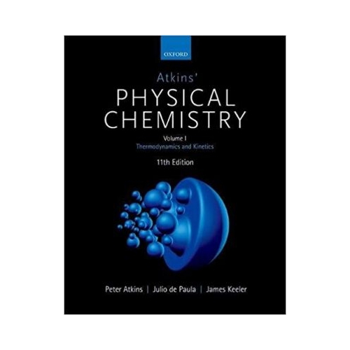 Atkins' Physical Chemistry - Peter Atkins, Julio de Paula, James Keeler