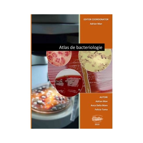 Atlas de bacteriologie - Adrian Man Carti diverse University Press grupdzc