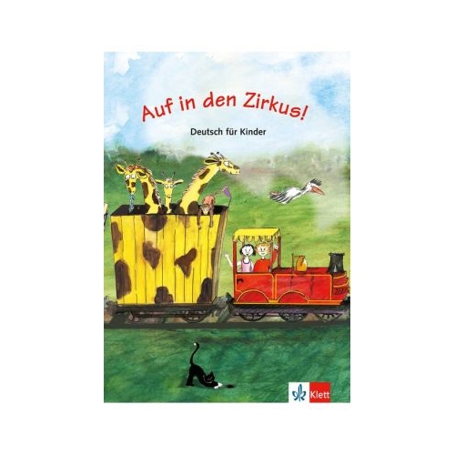 Auf in den Zirkus! Schülerbuch. Deutsch für Kinder - Begoña Beutelspacher