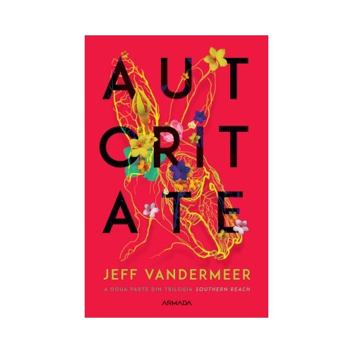 Autoritate (Trilogia Southern Reach, partea a II-a) - Jeff VanderMeer