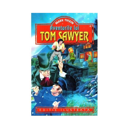 Aventurile lui Tom Sawyer - Mark Twain