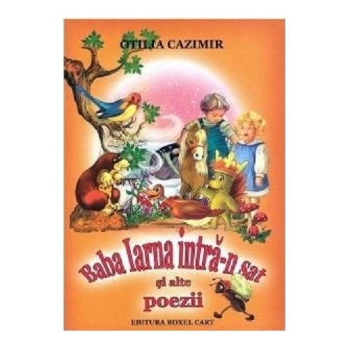 Baba Iarna intra-n sat si alte poezii - Otilia Cazimir