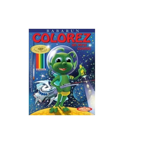 Babarun. Colorez un pirat cosmic - Petru Ghetoi, editura Casa Povestilor