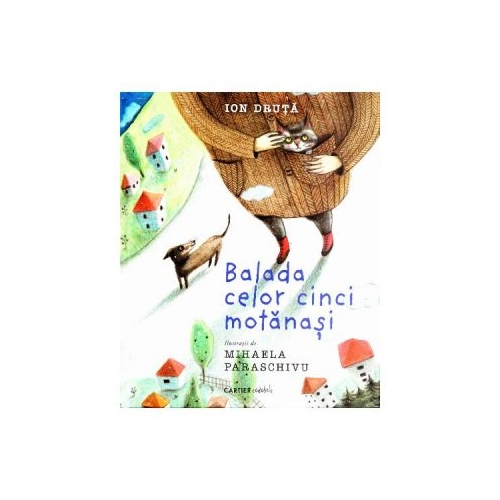 Balada celor cinci motanasi - Ion Druta