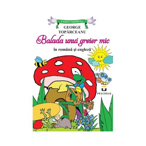 Balada unui greier mic - George Toparceanu