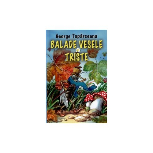 Balade vesele si triste
