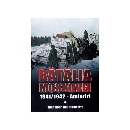 Batalia Moscovei - Gunther Blumentritt