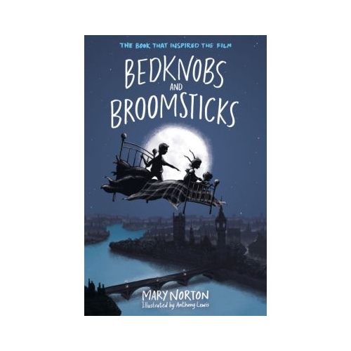 Bedknobs and Broomsticks - Mary Norton