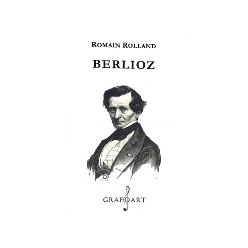 Berlioz - Romain Rolland
