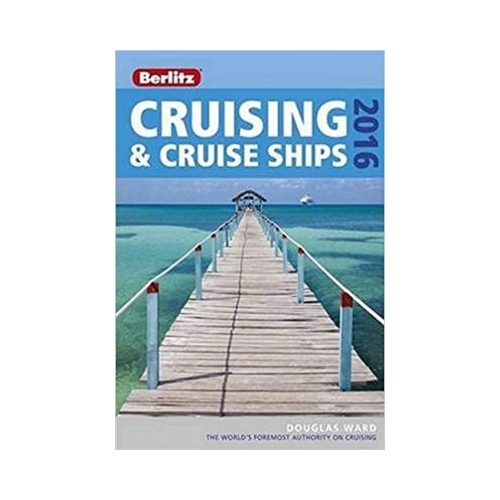 Berlitz Cruising &amp; Cruise Ships 2016 (Berlitz Cruise Guide)