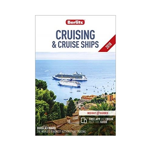 Berlitz Cruising &amp; Cruise Ships 2018 (Travel Guide with Free eBook)
