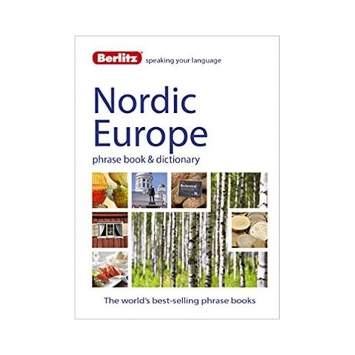 Berlitz Language: Nordic Europe Phrase Book &amp; Dictionary: Norweigan, Swedish, Danish, &amp; Finnish
