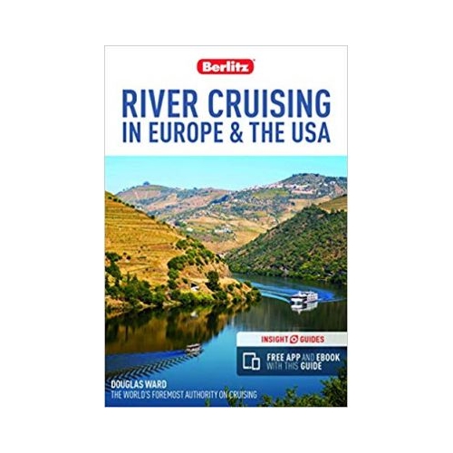 Berlitz River Cruising in Europe &amp; the USA: Berlitz Cruise Guide With Free Ebook