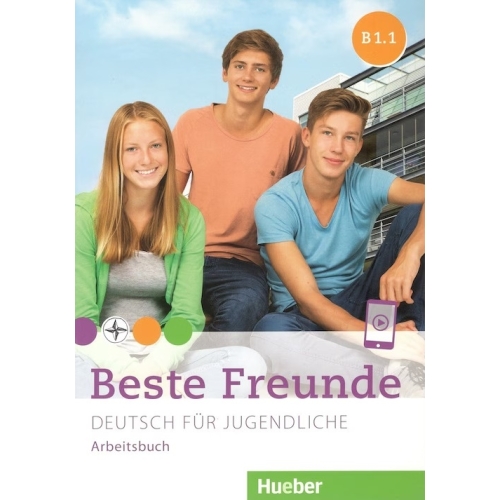 Beste Freunde B1. 1, Arbeitsbuch - Manuela Georgiakaki, Anja Schümann, Christiane Seuthe