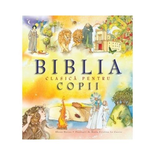 Biblia clasica pentru copii - Rhona Davies, editura Casa Carti