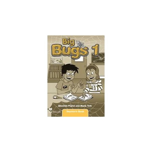 Big Bugs 1, Teachers 's Book - Elisenda Papiol
