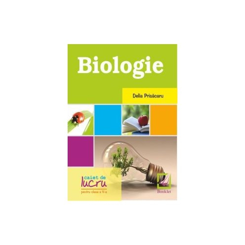 Biologie caiet de lucru pentru clasa a 5-a, Auxiliar pentru aprofundare (Delia Prisacaru)