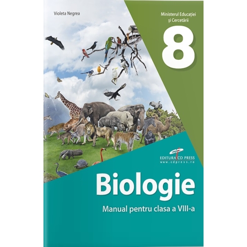 Biologie. Manual pentru clasa a VIII-a - Violeta Negrea, editura CD Press