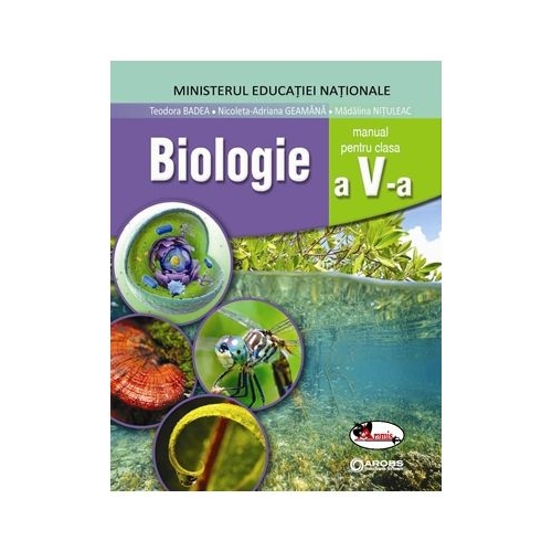 Manual pentru Biologie clasa a V-a. Include editia digitala - Teodora Badea, editura Aramis