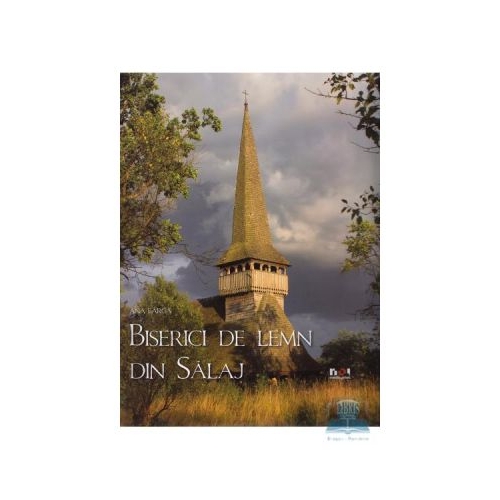 Biserici de lemn din Salaj - Ana Barca