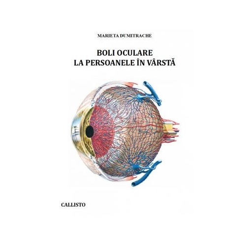 Boli oculare la persoane in varsta - Marieta Dumitrache