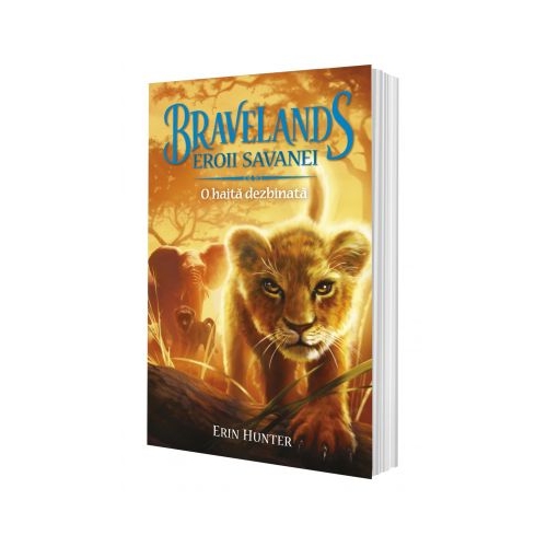 Bravelands. Eroii savanei. Volumul I: O haita dezbinata - Erin Hunter, editura All