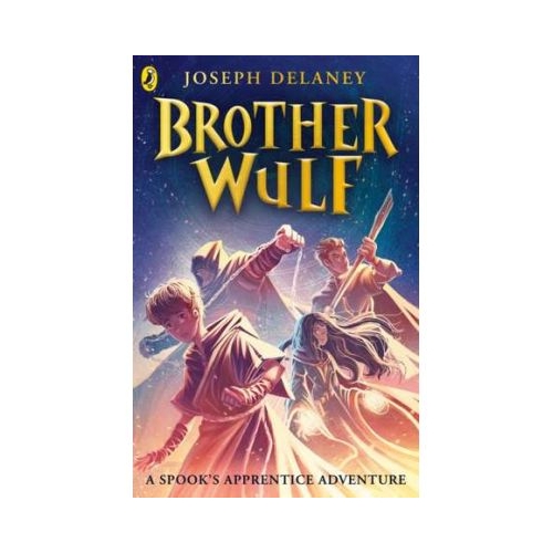 Brother Wulf - Joseph Delaney