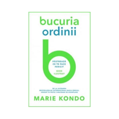 Bucuria ordinii - Marie Kondo