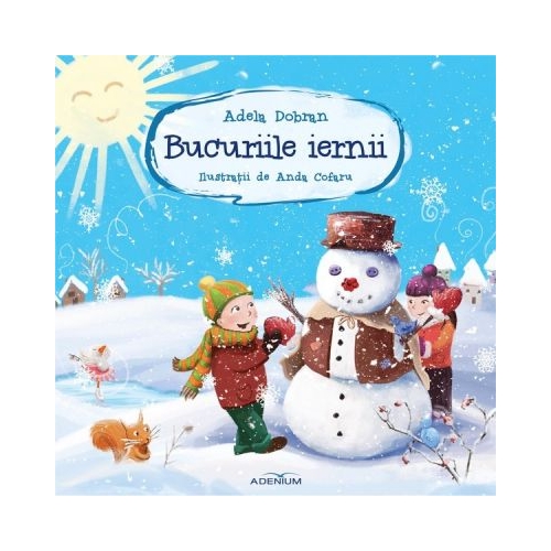 Bucuriile iernii - Adela Dobran