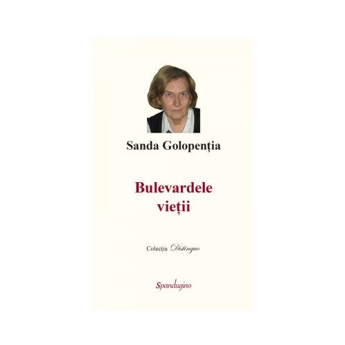 Bulevardele vietii - Sanda Golopentia