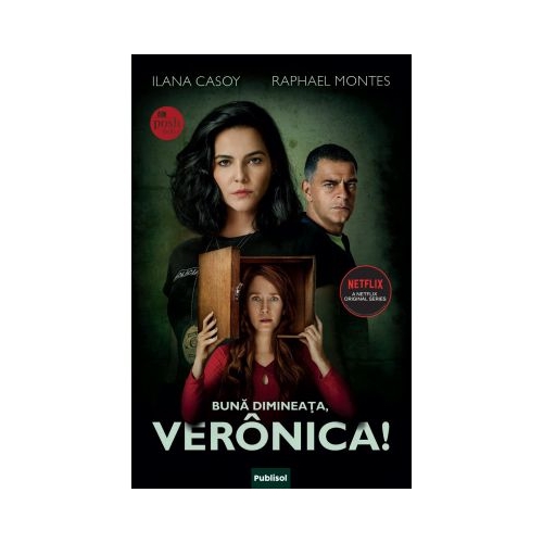 Buna dimineata, Veronica! - Ilana Casoy, Raphael Montes