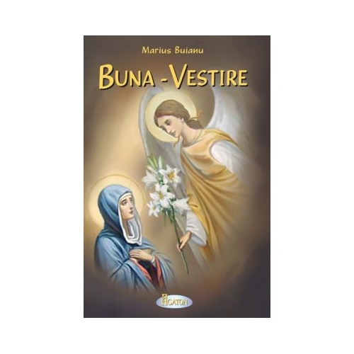 Buna-Vestire (poezii) - Marius Buianu