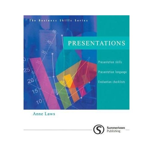 Business Skills Series. Presentations - Anne Laws