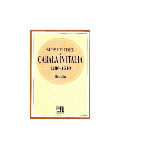 Cabala in Italia (1280-1510). Studiu - Moshe Idel