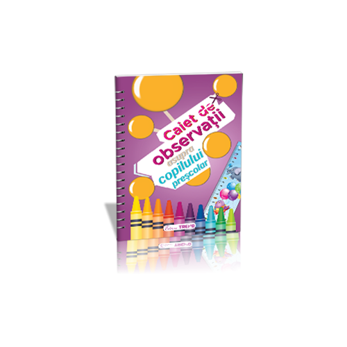 Caiet de observatii asupra copilului prescolar