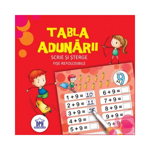 Tabla adunarii. Scrie si sterge. Fise refolosibile, editura Didactica si Pedagogica